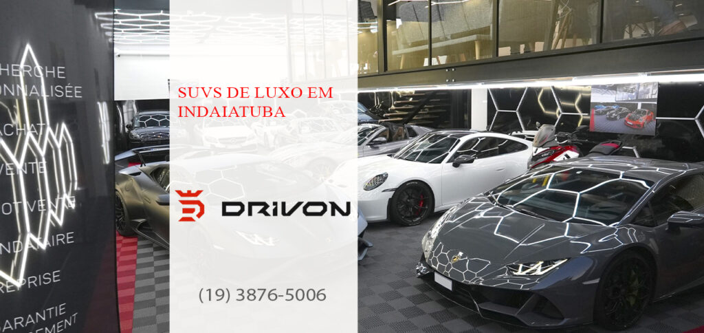 SUVs de Luxo em Indaiatuba
